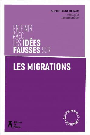 Couverture du livre "Pour en finir avec les idées fausses sur les migrations" de Sophie-Anne Bisiaux