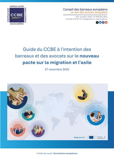 Couverture du "Guide du CCBE à l’intention des barreaux et des avocats sur le nouveau pacte sur la migration et l’asile"